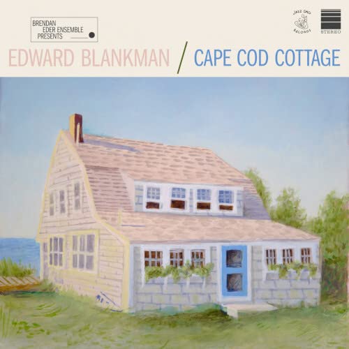 Brendan Eder Ensemble Presents Edward Blankman Cape Cod Cottage CD ASGE48 NEW_1