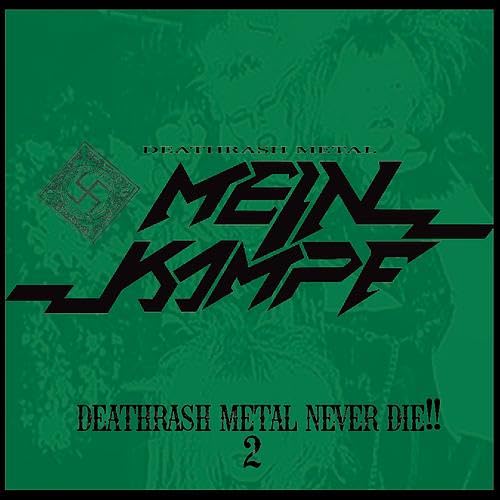 CD Deathrash Metal Never Die!! 2 Jewel Case Edition MEIN KAMPF HHMS-4 Live Album_1
