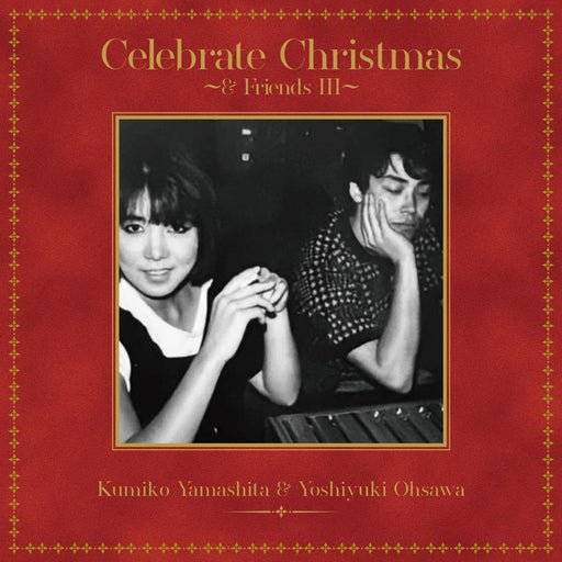 CD Celebrate Christmas &Friends III Kumiko Yamashita&Yoshiyuki Osawa TECG-25136_1
