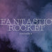 [CD] FANTASTIC ROCKET [AL] CD Only FANTASTICS from EXILE TRIBE RZCD-77892 J-Pop_1
